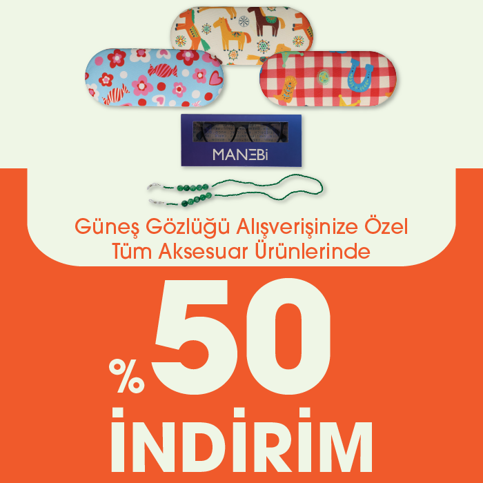 Aksesuarlarda %50 indirim